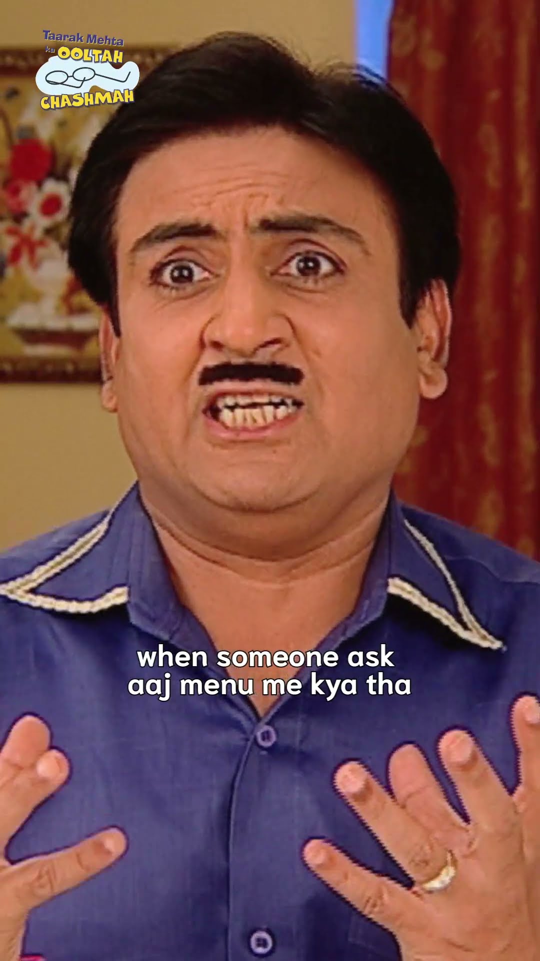 When Someone  Ask Aaj Menu Mein Kya Tha? #youtube #youtuber #instagram #music #spotify #tiktok #love