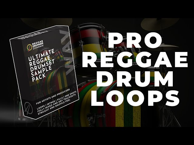 The Ultimate Reggae Drumset Sample Pack | Intro Rolls, Loops, Drum Fills, One Shots class=