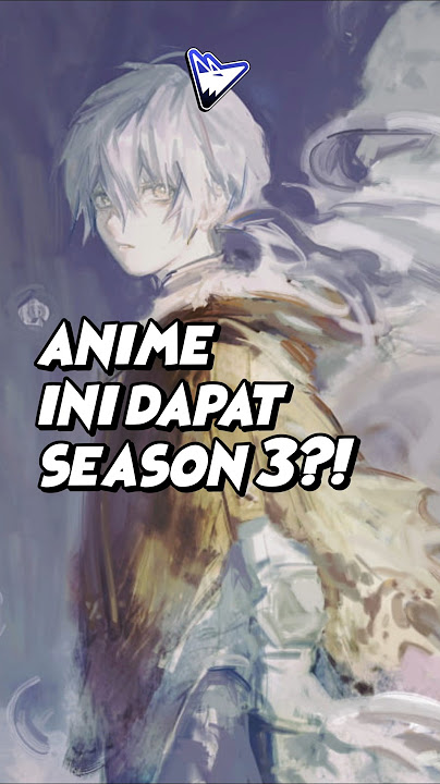 Anime ini dapat season 3?!#FumetsunoAnatae #ToYourEternity