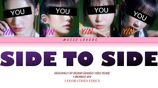 SIDE TO SIDE | 4 MEMBER VER | ARIANA GRANDE