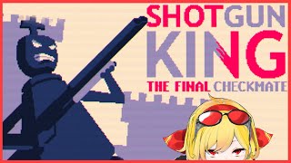 【Shotgun King: The Final Checkmate】#1 how far can i go? ♟️🔫【Kaela Kovalskia / hololive ID】