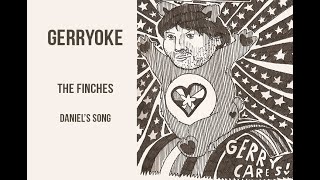 The Finches - Daniels Song - Karaoke