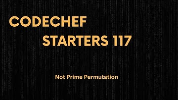 Not Prime Permutation Codechef starters 117 | Simple Explanation