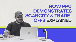 How PPC Demonstrates Scarcity & Trade-Offs Explained