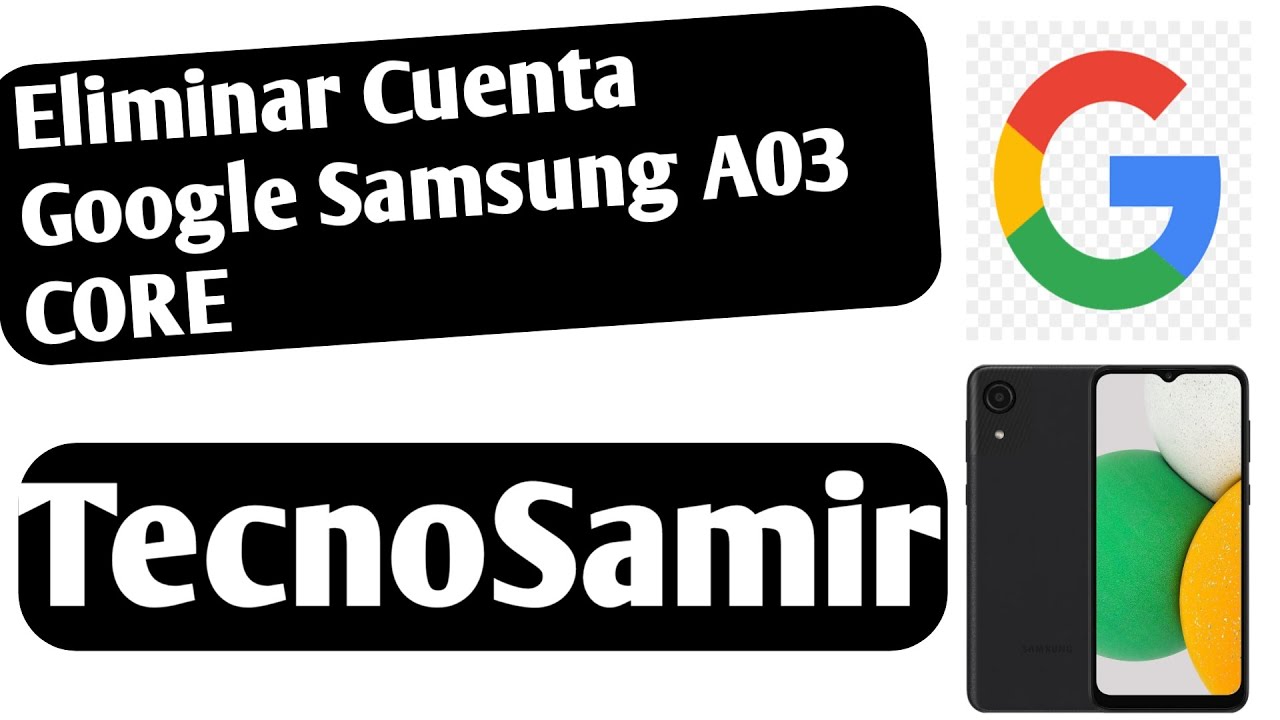 Frp o Eliminar Quitar Cuenta de Google para Samsung A03 core Gratis ...