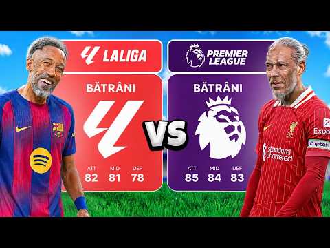 BĂTRÂNI LA LIGA VS BĂTRÂNI PREMIER LEAGUE !!