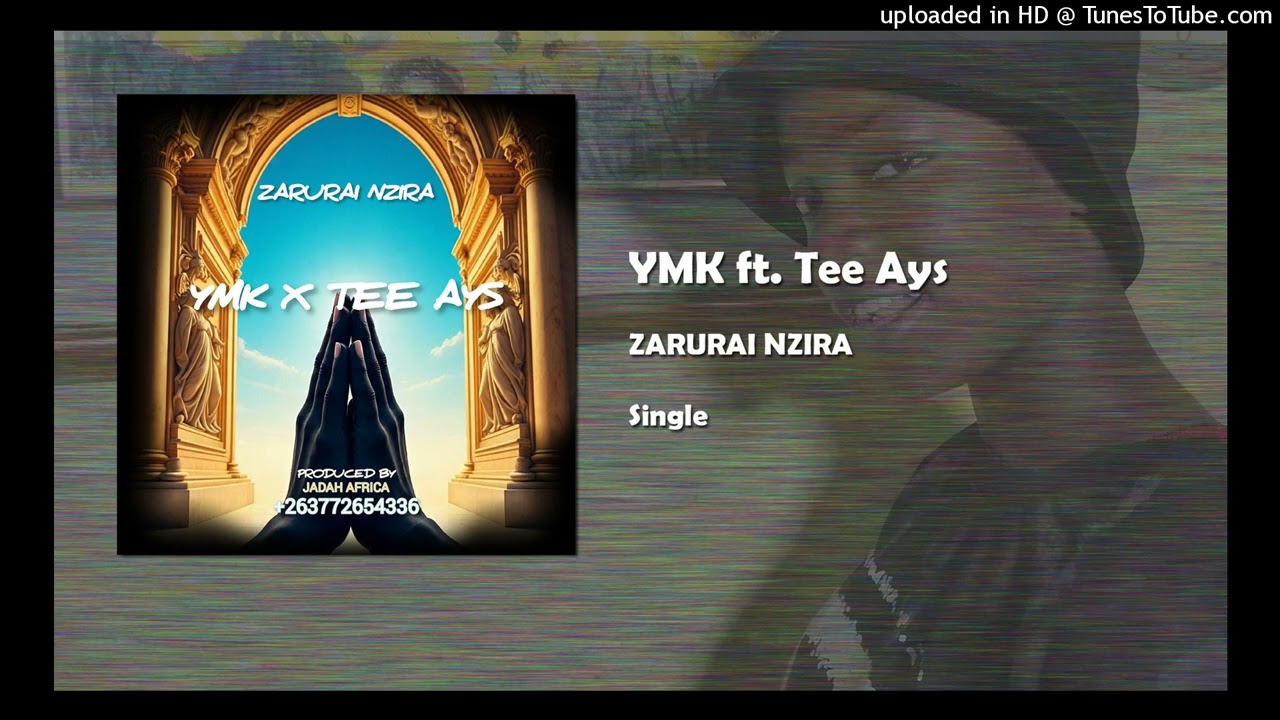 YMK X Tee Ays - Zarurai Nzira
