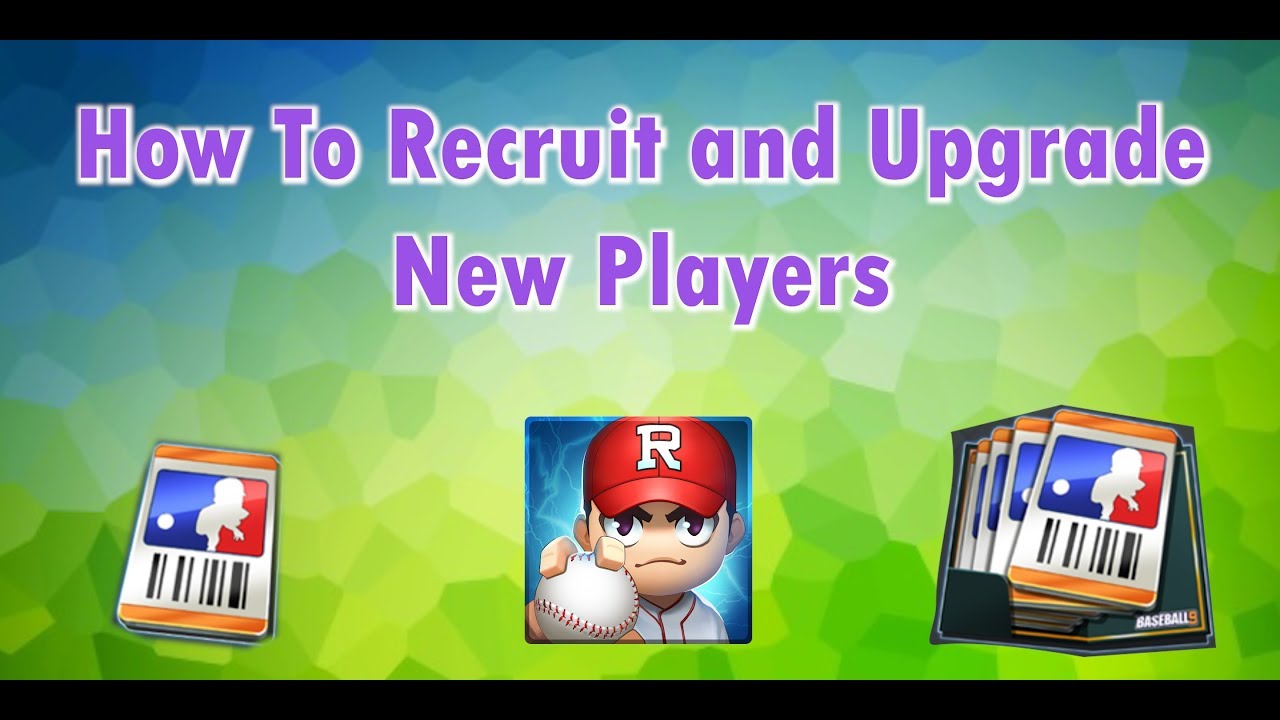 Baseball 9 Tips: How To Recruit and Upgrade New Players - YouTube