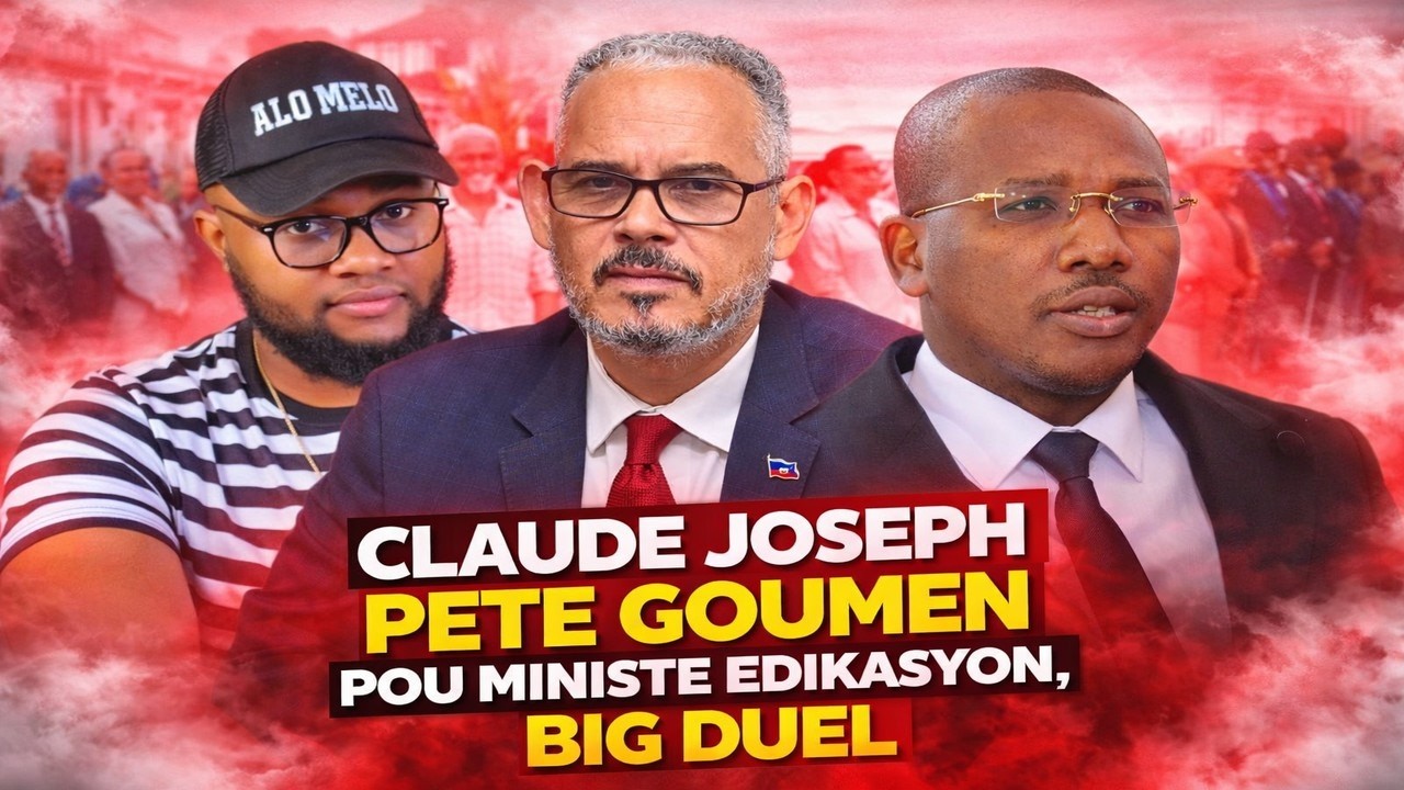 CLAUDE JOSEPH MANDE MINIS EDIKASYON NASYONAL, OPL VOYE PYE, DIDIER FILS AIME NAN TI SOULYE'L