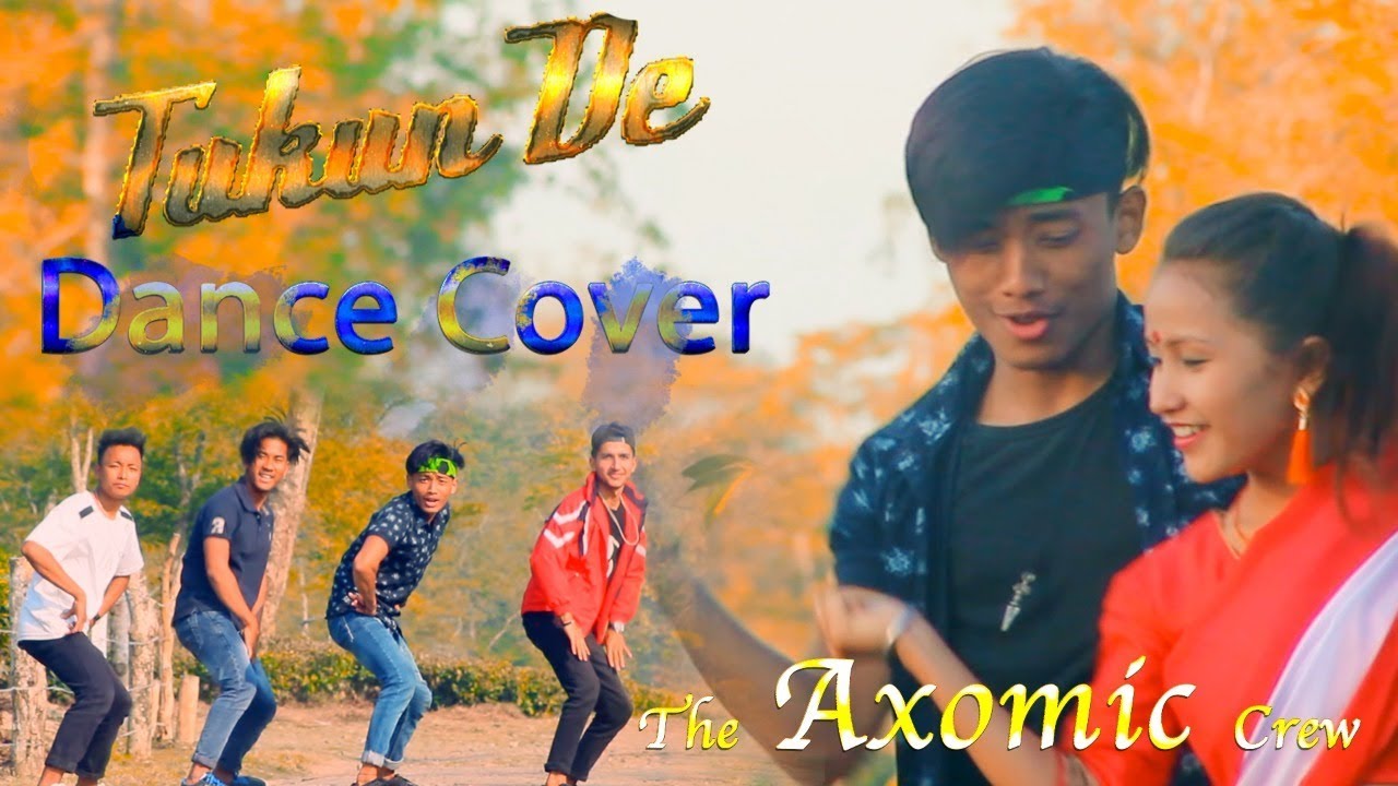 Tukun De - Nagpuri Sadri Dance Cover Video || The Axomic Crew || Debojit Borah || DeOn Dhungel