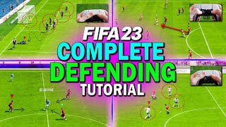 HOW TO DEFEND IN FIFA 23 - COMPLETE DEFENDING TUTORIAL