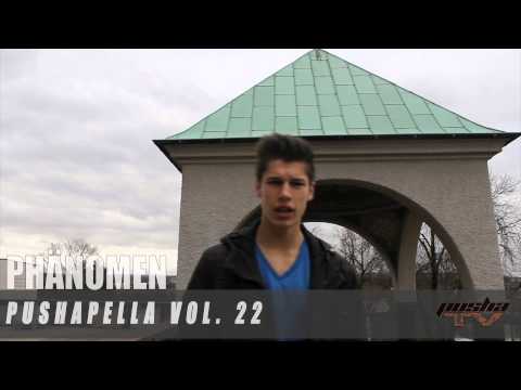 PUSHAPELLA VOL.22: PHÄNOMEN