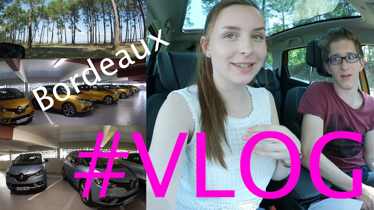 VLOG: Larissa nimmt euch mit nach Bordeaux, Frankreich (Renault Grand Scenic) - Autophorie