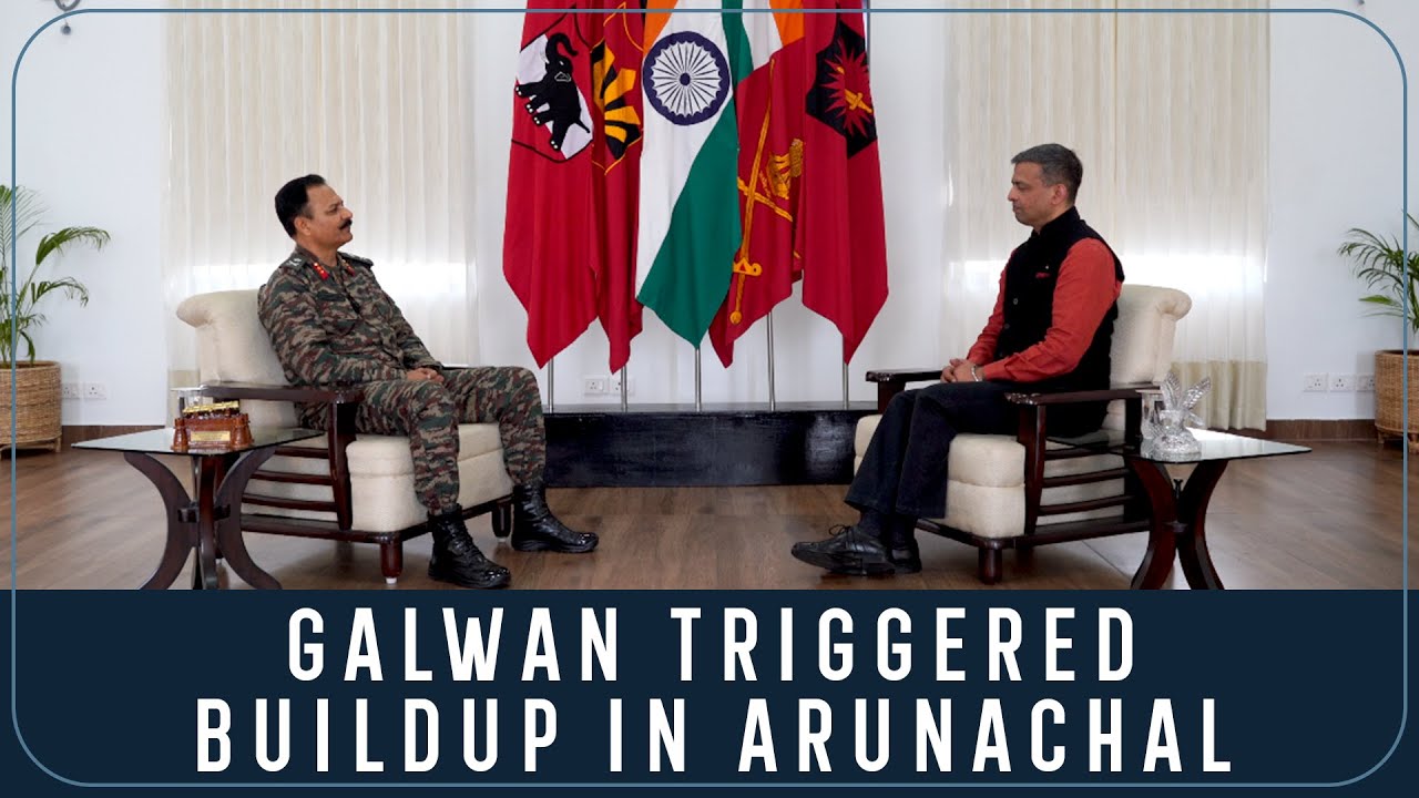 Galwan Experience Led To Men, Material, Infrastructure Boost In Arunachal