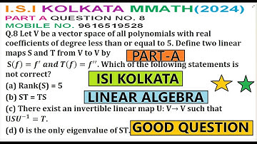 ISI KOLKATA | LINEAR ALGEBRA | 2024 | MATHEMATICS | PART A | SOLUTION | I.S.I KOLKATA MMATH 2024 |