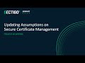 Cloud or On-Premise: Updating Assumptions on Secure Certificate Management