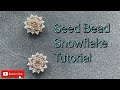 Beaded Snowflake Tutorial