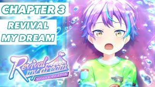 ENG SUB] Revival My Dream (Chapter 3) Wonderlands X Showtime