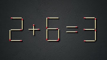 Move only 1 stick to make equation correct | Matchstick Puzzle 2+6=3