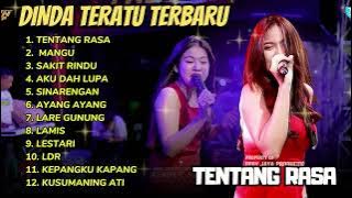 TENTANG RASA - DINDA TERATU FULL ALBUM TERBARU 2025 || DANGDUTTREND