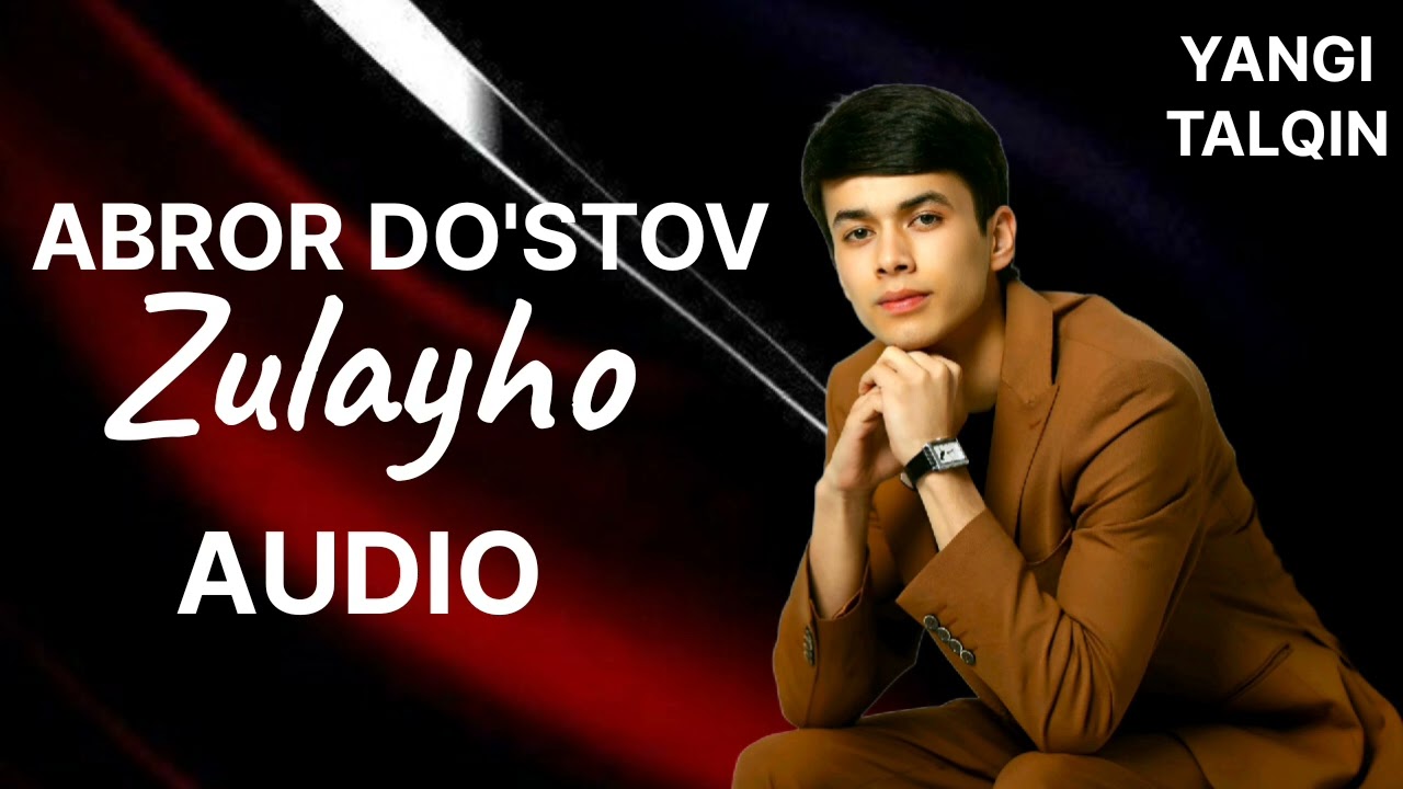 ABROR DO'STOV - Yangi talqinda jonli ijroda premyera - ZULAYHO