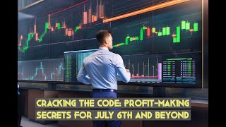 CRACKING THE CODE: Profit-Making Secrets for 6th July And Beyond