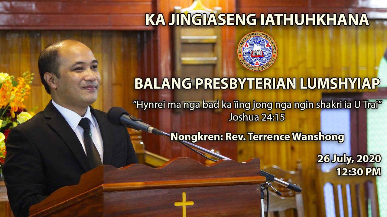 Jingiaseng Iathuhkhana | Rev. Terrence Wanshong | 26 July 2020