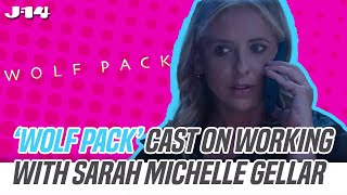 ‘Wolf Pack’ Stars Talk ‘Beautiful’ Experience Working With Sarah Michelle Gellar