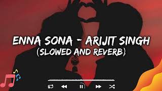 ENNA SONE LOFI SLOW+REVERB