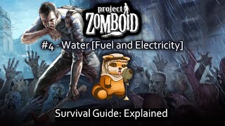 Project Zomboid Survival Guide Explained: #4 Water [Fuel and Electricity]