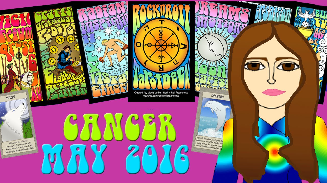 CANCER MAY 2016 Tarot psychic reading forecast predictions free