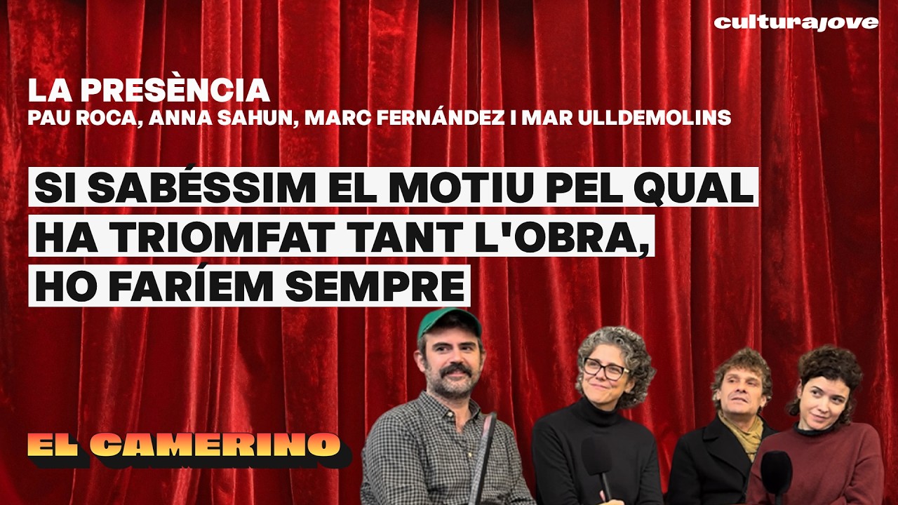 LA PRESÈNCIA porta la por al teatre | EL CAMERINO (25x06)