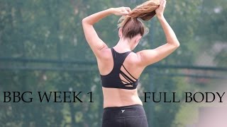 BBG Week 1 Day 3 Full Workout