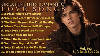 Download lagu 💖Greatest Hits Romantic Love Songs💖 | Soft Rock Ballads 70s 80s 90s | Your Eyes Beyond the Sunset