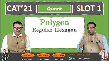 Quant #84 | CAT 2021 Solution | Slot 1 | Polygon (Regular Hexagon)