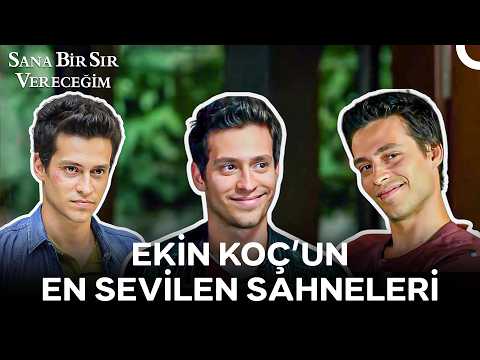 Ekin Koç'un En Sevilen Sahneleri- Sana Bir Sır Vereceğim