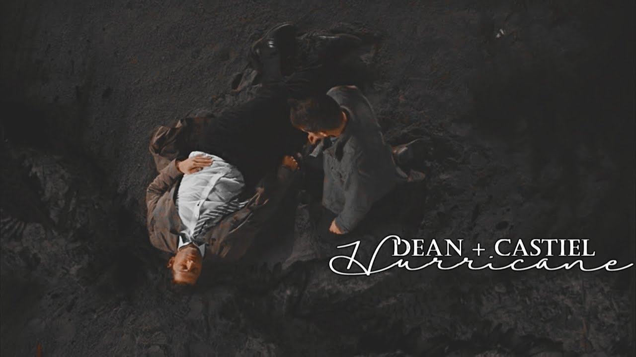 Dean & Castiel || Hurricane [+13x01]