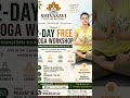 2-Day FREE Yoga Workshop (9th &amp; 10th May)@7:00 AM Online Live Session DM “YOGA” to join 9963641122