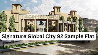 Signature Global City 92 | Signature Global City 92 Sample Flat | 3 Bhk Sample Flat In Gurgaon