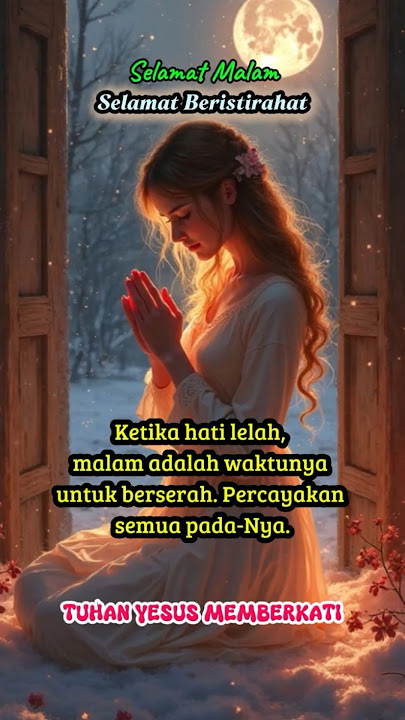Selamat Malam #katabijak #motivasi #kristen #lagukristen #selamatmalam
