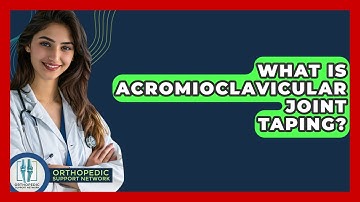 What Is Acromioclavicular Joint Taping? - Orthopedic Support Network