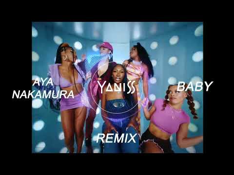 Aya Nakamura - Baby (YANISS Shatta Remix)