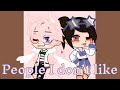 ~People I don’t like~ [GCMV]