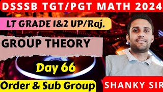 DSSSB/UP/CHD TGT PGT Math Day 66 Group theory #tgtmaths #tgt #pgt #pgtmaths #dsssbtgtmaths