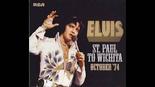 Elvis Presley - FTD - St  Paul To Wichita October '74   Disc 1 (179 FTD)