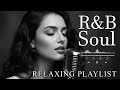 【R&B Soul】Romantic R&B Soul Music – Relaxing Soulful Mix for Love & Chill Nights