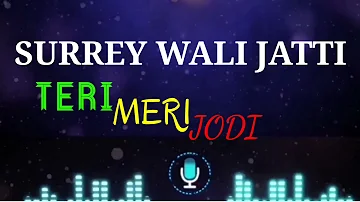 Punjabi Song Ringtone | Surrey Wali Jatti |  Ringtone | Movie | Teri Meri Jodi