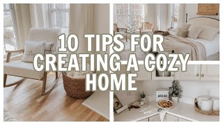 HOW TO CREATE A COZY HOME | TIPS FOR MAKING YOUR HOME COZY | FARMHOUSE COTTAGE STYLE DECORATING