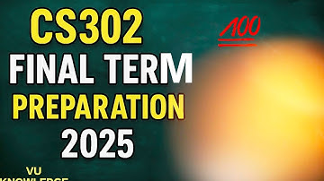 CS302 FINAL TERM PREPARATION 2025 💯 | VIRTUAL UNIVERSITY OF PAKISTAN 🇵🇰 