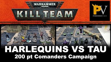Warhammer 40,000 Kill Team Battle Report: Harlequins vs Tau 200 pt Commanders Campaign Game WH 40K